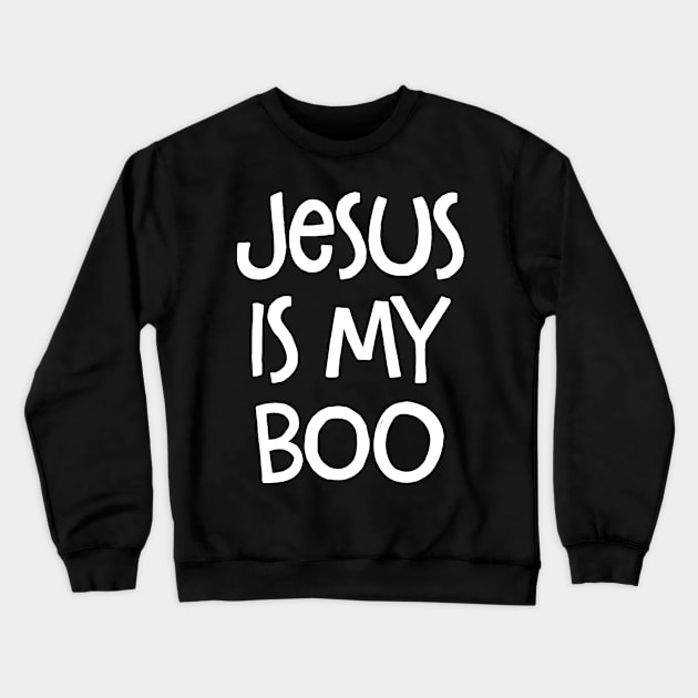 Jesus is My Boo Religious Gift Crewneck Sweatshirt by StacysCellar